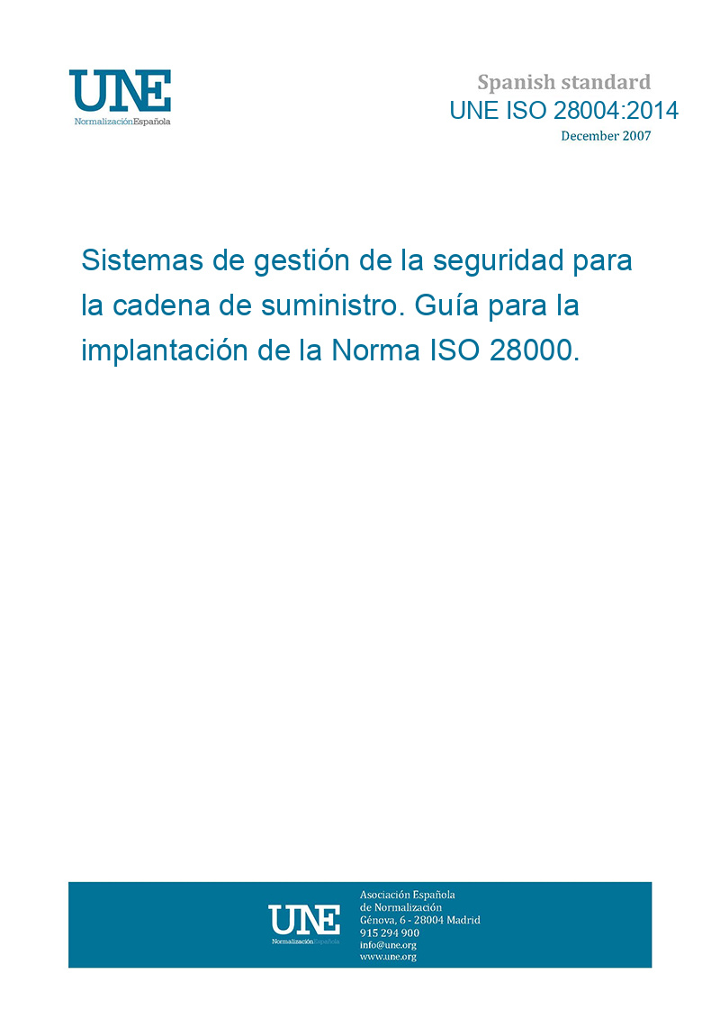 une-iso-28004-2014-security-management-systems-for-the-supply-chain