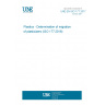 UNE EN ISO 177:2017 Plastics - Determination of migration of plasticizers (ISO 177:2016)