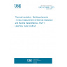 UNE ISO 9869-1:2023 Thermal insulation - Building elements - In-situ measurement of thermal resistance and thermal transmittance - Part 1: Heat flow meter method