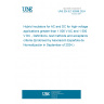 UNE EN IEC 62896:2024 Hybrid insulators for AC and DC for high-voltage applications greater than 1 000 V AC and 1 500 V DC - Definitions, test methods and acceptance criteria (Endorsed by Asociación Española de Normalización in September of 2024.)