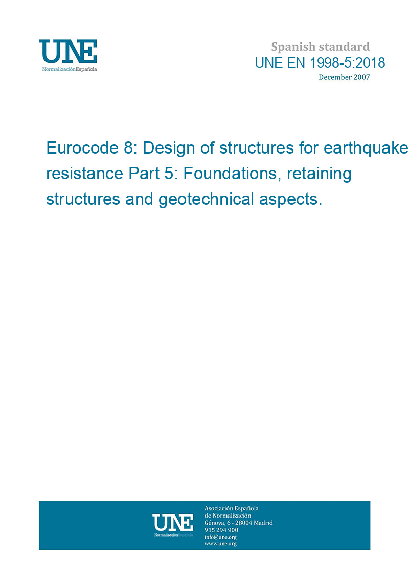 UNE EN 1998-5:2018 Eurocode 8: Design Of Structures For Earthquake ...