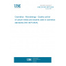UNE EN ISO 4973:2024 Cosmetics - Microbiology - Quality control of culture media and diluents used in cosmetics standards (ISO 4973:2023)