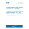 UNE CEN/TR 16798-18:2017 Energy performance of buildings - Ventilation for buildings - Part 18: Interpretation of the requirements in EN 16798-17 - Guidelines for inspection of ventilation and air-conditioning systems (Modules M4-11, M5-11, M6-11, M7-11) (Endorsed by Asociación Española de Normalización in August of 2017.)