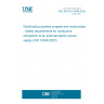 UNE EN ISO 18246:2023 Electrically propelled mopeds and motorcycles - Safety requirements for conductive connection to an external electric power supply (ISO 18246:2023)