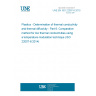 UNE EN ISO 22007-6:2015 Plastics - Determination of thermal conductivity and thermal diffusivity - Part 6: Comparative method for low thermal conductivities using a temperature-modulation technique (ISO 22007-6:2014)