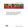 BS EN 1170-3:1998 Precast concrete products. Test method for glass-fibre reinforced cement Measuring the fibre content of sprayed GRC