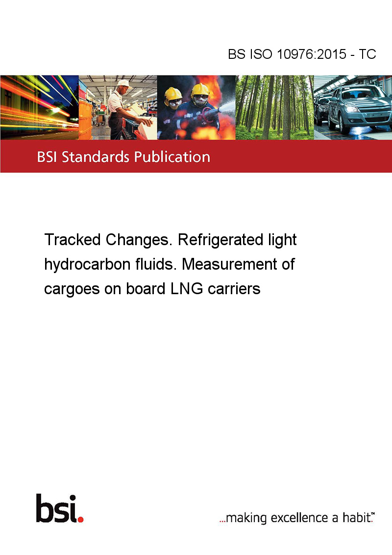 Bs Iso 109762015 Tc Tracked Changes Refrigerated Light Hydrocarbon