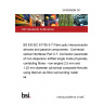 24/30505084 DC BS EN IEC 61755-3-7 Fibre optic interconnecting devices and passive components - Connector optical interfaces Part 3-7: Connector parameters of non-dispersion shifted single mode physically contacting fibres - non-angled 2,5 mm and 1,25 mm diameter cylindrical composite ferrules using titanium as fibre surrounding material