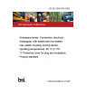 BS EN 3545-009:2008 Aerospace series. Connectors, electrical, rectangular, with sealed and non-sealed rear, plastic housing, locking device, operating temperatures -55 °C to 175 °C Protective cover for plug and receptacle. Product standard