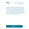 UNE CEN/CLC ISO/IEC/TS 23532-1:2024 Information security, cybersecurity and privacy protection - Requirements for the competence of IT security testing and evaluation laboratories - Part 1: Evaluation for ISO/IEC 15408 (ISO/IEC/TS 23532-1:2021) (Endorsed by Asociación Española de Normalización in November of 2024.)