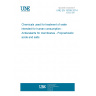 UNE EN 15039:2014 Chemicals used for treatment of water intended for human consumption - Antiscalants for membranes - Polycarboxilic acids and salts