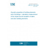 UNE EN 17823:2024 Acoustic properties of building elements and of buildings - Laboratory measurement of the impact sound insulation of stairs and stair isolating elements