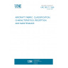 UNE 28017-1:1958 AIRCRAFT FABRIC. CLASSIFICATION, CHARACTERISTICS, RECEPTION AND MAINTENANCE.