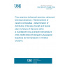 UNE EN ISO 22459:2024 Fine ceramics (advanced ceramics, advanced technical ceramics) - Reinforcement of ceramic composites - Determination of distribution of tensile strength and tensile strain to failure of filaments within a multifilament tow at ambient temperature (ISO 22459:2024) (Endorsed by Asociación Española de Normalización in October of 2024.)