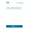 UNE EN ISO 5365:2024 Dentistry - Designation system for tooth developmental stages (ISO 5365:2024)