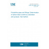 UNE ISO 6964:2021 Polyolefine pipes and fittings. Determination of carbon black content by calcination and pyrolysis. Test method.