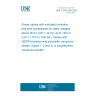 UNE 211632-6A:2023 Power cables with extruded insulation and their accessories for rated voltages above 36 kV (Um = 42 kV) up to 150 kV (Um = 170 kV). Part 6A:  Cables with HEPR insulation and polyolefin compound sheath (Types 1, 2 and 3) or polyethylene compound sheath.