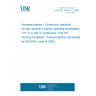 UNE EN 3646-011:2006 Aerospace series - Connectors, electrical, circular, bayonet coupling, operating temperature 175 °C or 200 °C continuous - Part 011: Dummy receptacle - Product standard (Endorsed by AENOR in June of 2006.)