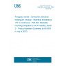 UNE EN 4165-004:2007 Aerospace series - Connectors, electrical, rectangular, modular - Operating temperature 175 °C continuous - Part 004: Stackable mounting receptacle 2 and 4 modules, series 2 -  Product standard (Endorsed by AENOR in July of 2007.)