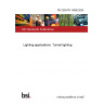 PD CEN/TR 14380:2024 Lighting applications. Tunnel lighting