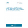 UNE EN 3567-001:2001 Aerospace series. In line couplers for use in multiplex data bus systems in accordance with MIL-STD-1553B. Part 001: Technical specification (Endorsed by AENOR in April of 2002.)