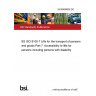 24/30488836 DC BS ISO 8100-7 Lifts for the transport of persons and goods Part 7: Accessibility to lifts for persons including persons with disability