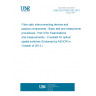 UNE EN 61300-3-50:2013 Fibre optic interconnecting devices and passive components - Basic test and measurement procedures - Part 3-50: Examinations and measurements - Crosstalk for optical spatial switches (Endorsed by AENOR in October of 2013.)