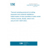 UNE EN ISO 12624:2023 Thermal insulating products for building equipment and industrial installations - Determination of trace quantities of water-soluble chloride, fluoride, silicate, sodium ions and pH (ISO 12624:2022)